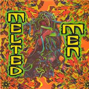 Melted Men - Hair It Is
