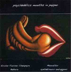 Mescalibur - Psychedelics Mouths In Pepper