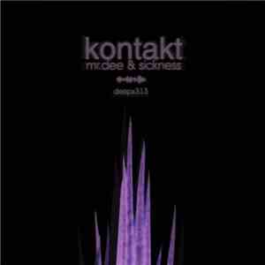 Mr.Dee & Sickness  - Kontakt