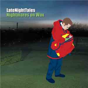 Nightmares On Wax - LateNightTales