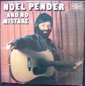 Noel Pender - And No Mistake