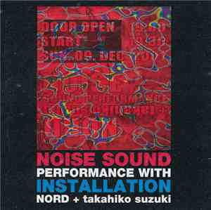 Nord  - Noise Sound Perfomance With Instalation