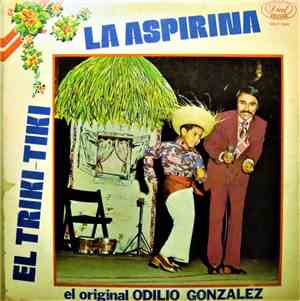 Odilio González - La Aspirina El Triki-Tiki