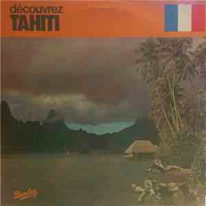 Orchestre De Arthur Iriti - Découvrez Tahiti