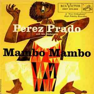 Perez Prado And His Orchestra - Mambo Mambo