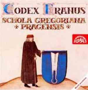 Schola Gregoriana Pragensis - Codex Franus