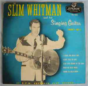 Slim Whitman And His Singing Guitar - Volume 2 Part 2