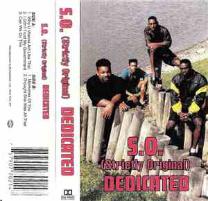 S.O. (Stricly Original) - Dedicated