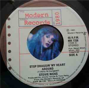 Stevie Nicks with Tom Petty And The Heartbreakers - Stop Draggin' My Heart Around