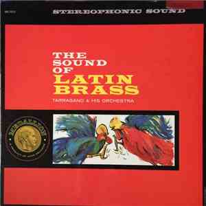 Tarragano & His Orchestra - The Sound Of Latin Brass