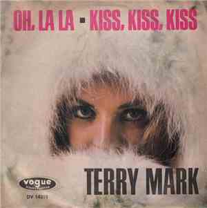Terry Mark - Oh, La La / Kiss, Kiss, Kiss