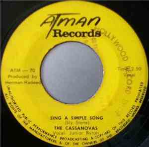 The Cassanovas - Sing A Simple Song / By The Time I Get To Phoenix