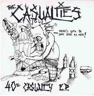 The Casualties - 40oz. Casualty E.P.