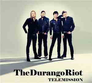 The Durango Riot - Telemission