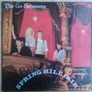 The Go-Betweens - Spring Hill Fair