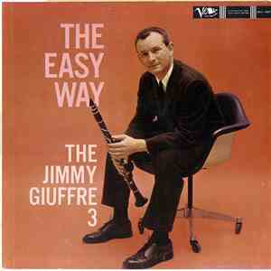 The Jimmy Giuffre 3 - The Easy Way