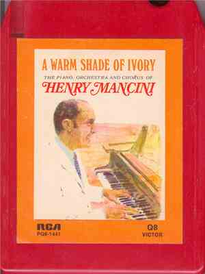 The Piano, Orchestra And Chorus Of Henry Mancini - A Warm Shade Of Ivory