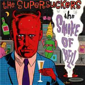 The Supersuckers - The Smoke Of Hell