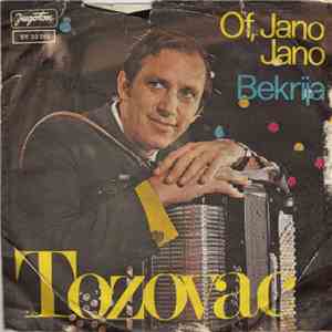 Tozovac - Of, Jano Jano