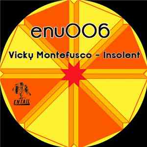 Vicky Montefusco - Insolent