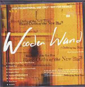 Wooden Wand - Blood Oaths Of The New Blues