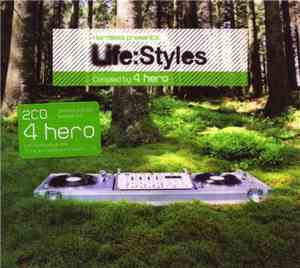 4 Hero - Life:Styles (Compiled By 4 Hero)