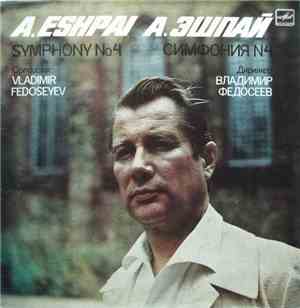 A. Eshpai = А. Эшпай - Symphony No.4 = Симфония N4