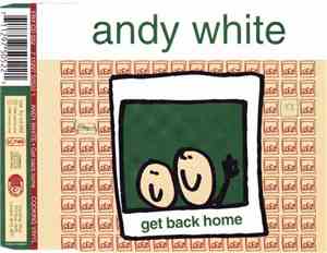 Andy White  - Get Back Home