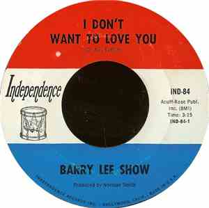 Barry Lee Show - I Don't Want To Love You