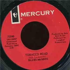 Blues Magoos - Tobacco Road / Sometimes I Think About