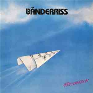 Bänderriss - Frischrock