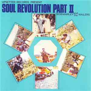 Bob Marley And The Wailers - Soul Revolution Part II