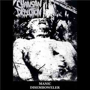 Chainsaw Dissection - Manic Disemboweler