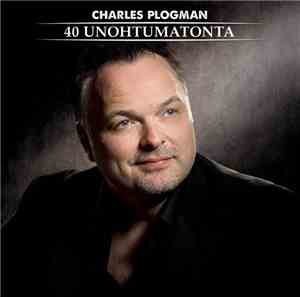 Charles Plogman - 40 Unohtumatonta