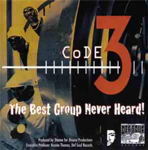 Code 3  - The Best Group Never Heard