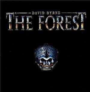 David Byrne - The Forest