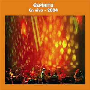 Espiritu  - En Vivo - 2004