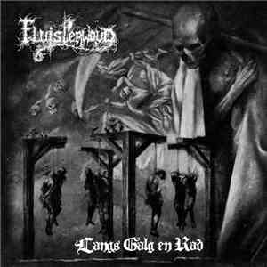 Fluisterwoud - Langs Galg En Rad