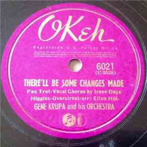 Gene Krupa And His Orchestra - There'll Be Some Changes Made / These Things You Left Me