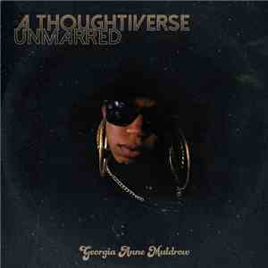 Georgia Anne Muldrow - A Thoughtiverse Unmarred