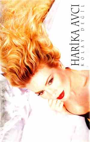 Harika Avcı - Kolay Değil