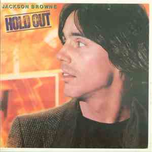 Jackson Browne - Hold Out