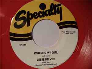 Jesse Belvin With The Bumps Blackwell Band - Where's My Girl / Love, Love Of My Life