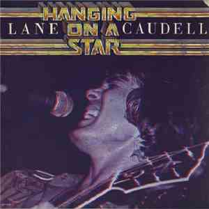 Lane Caudell - Hanging On A Star