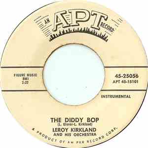 Leroy Kirkland And His Orchestra - The Diddy Bop