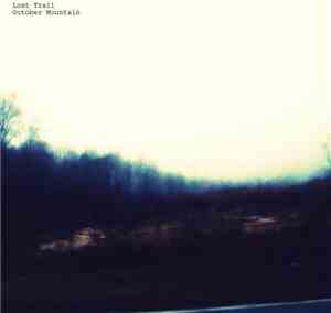 Lost Trail - October Mountain
