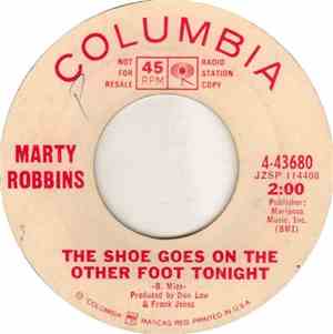 Marty Robbins - The Shoe Goes On The Other Foot Tonight