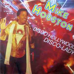 Mike Houston  - Disco Hollywood / Disco-Lady