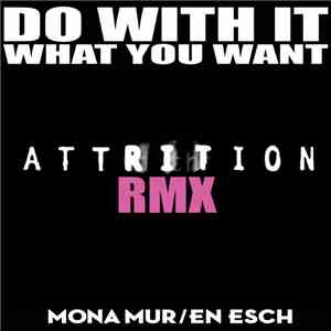 Mona Mur / En Esch - Eiskalt (Attrition Remix)