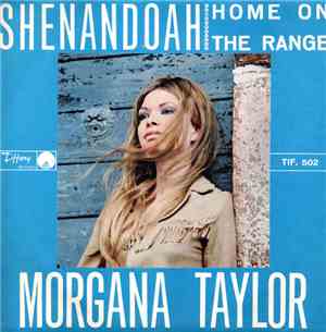 Morgana Taylor - Shenandoah / Home On The Range